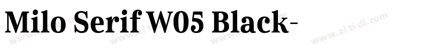 Milo Serif W05 Black字体转换
